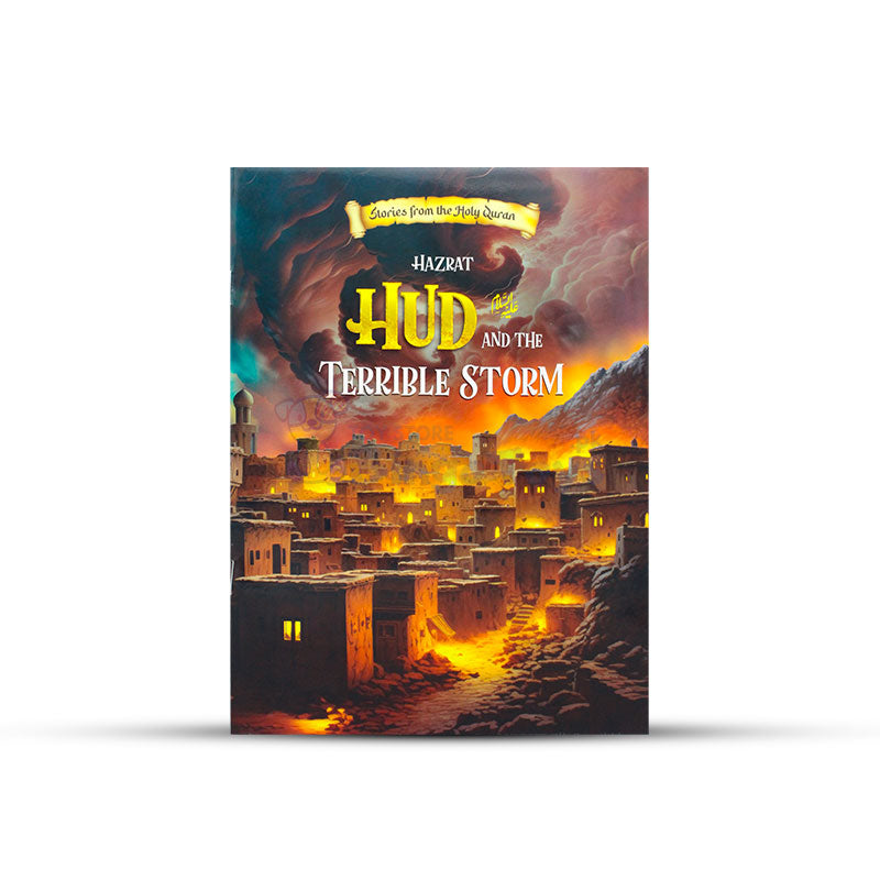 Hazrat Hud AS and the Terrible Storm Story Book