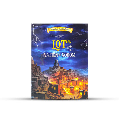 Hazrat Lot AS and the Nation of Sodom Story Book