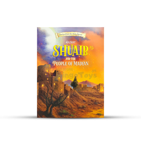 Hazrat Shuaib AS and the The People of Madyan Story Book