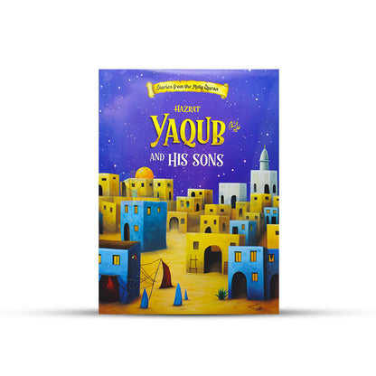 Hazrat Yaqub AS and His Sons Story Book